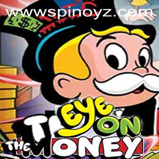 EyeOnTheMoney: A Thrilling Game Experience by SPINOYZ.COM