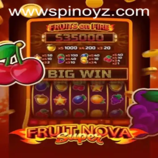 Exploring the Exciting World of FruitNovaSuper