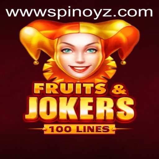 Exploring the Exciting World of FruitsAndJokers100 at SpinoYZ: A Comprehensive Guide