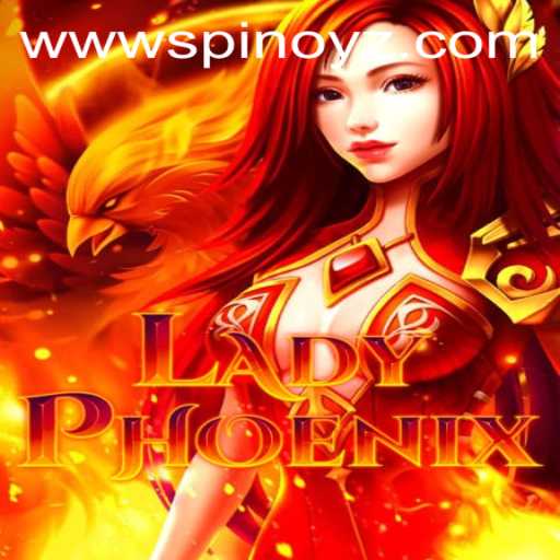 LadyPhoenix: Unveiling the Thrilling New Adventure Game from SPINOYZ.COM